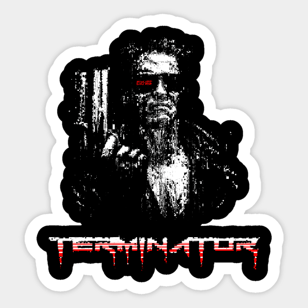 The Terminator Dirty Metal RMX Sticker by BlackCollarPolitics